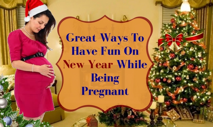 Great Ways To Have Fun On New Year While Being Pregnant.jpg